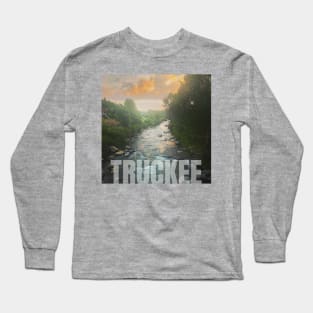 Truckee River Take My Mind Long Sleeve T-Shirt